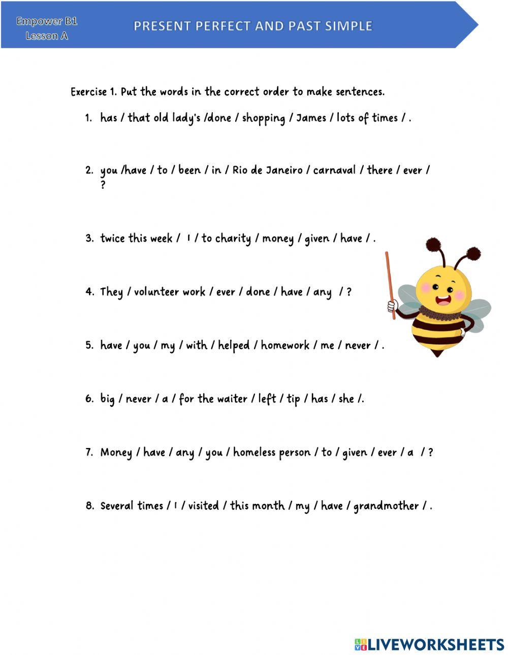 Present Perfect and Past Simple