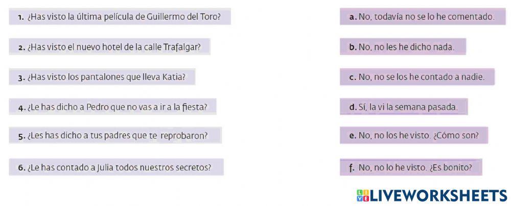 B1 Pronombres de objeto: une la pregunta con la respuesta correcta