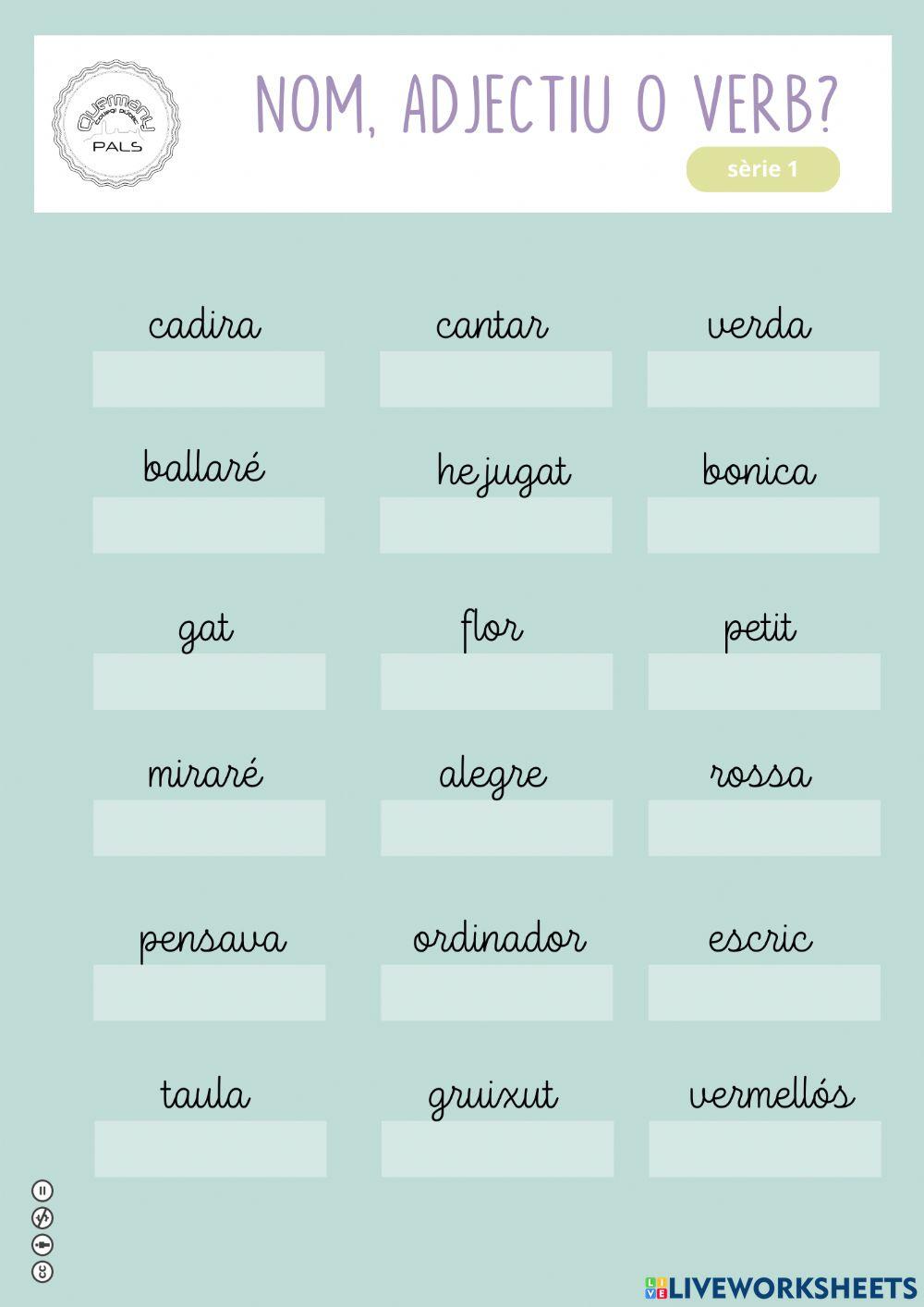 Nom, verb o adjectiu? - Sèrie 1