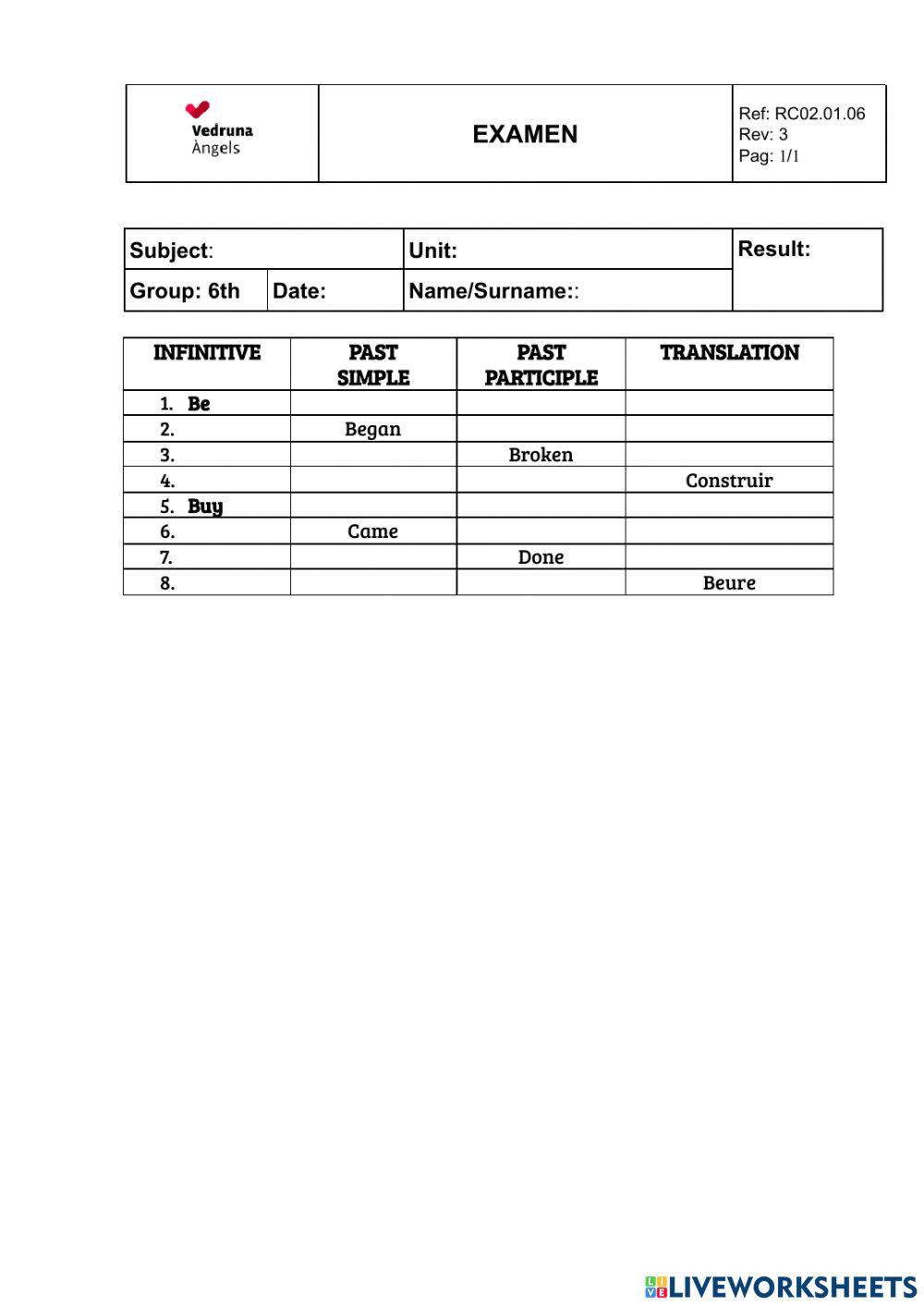 Exam 1: 8 irregular verbs