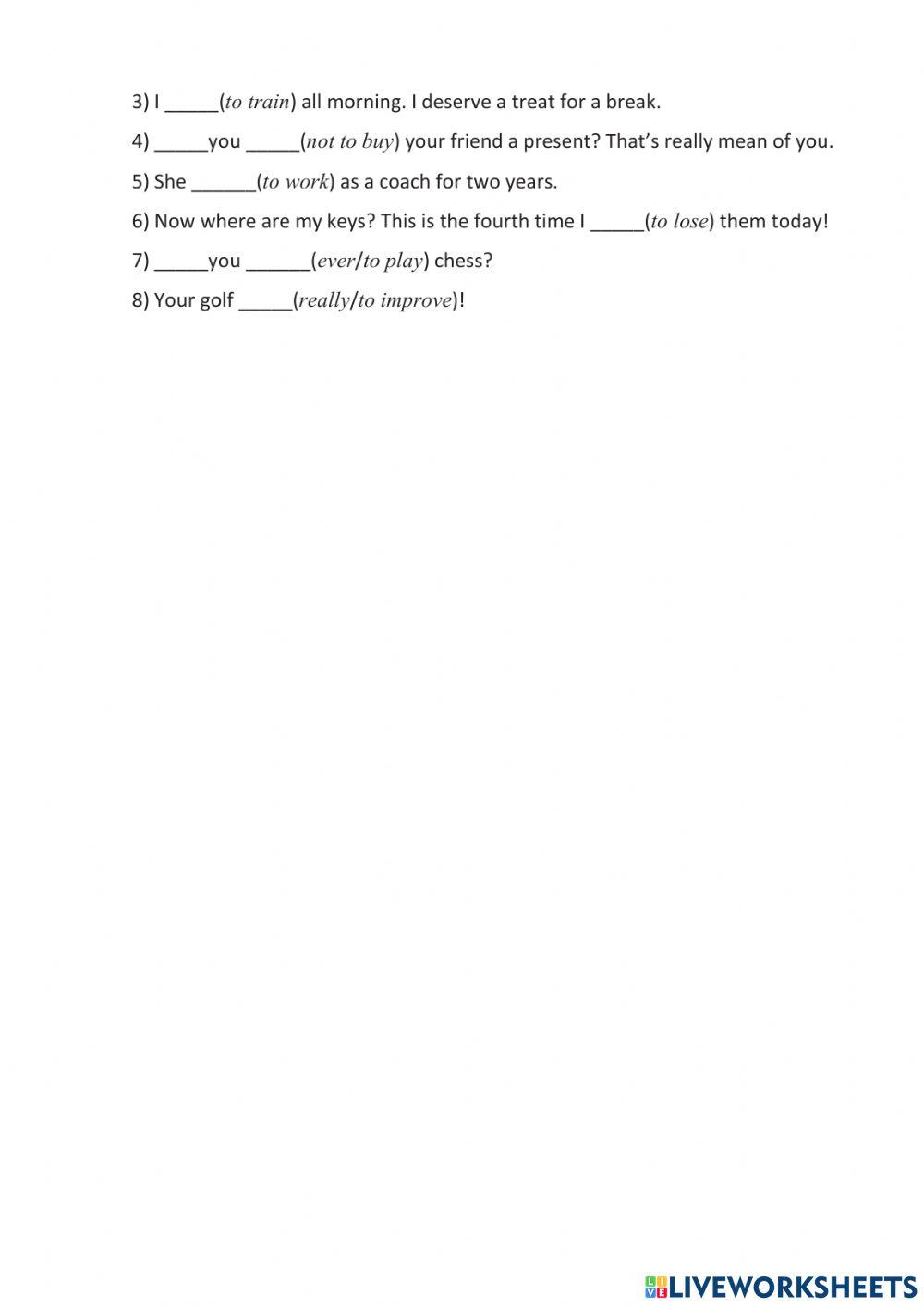 Present Perfect Continuous