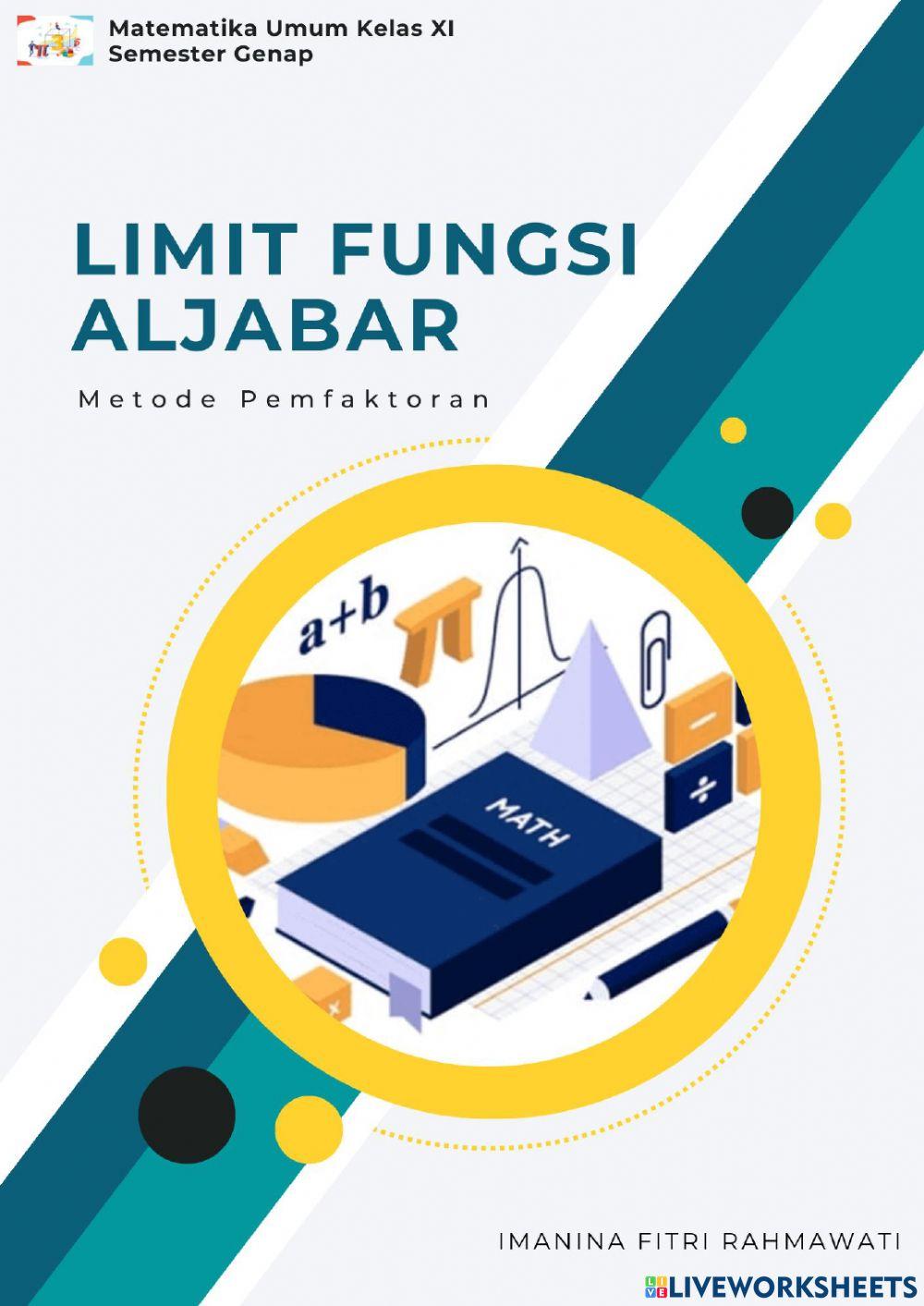 Limit Fungsi Aljabar menggunakan Metode Substitusi Langsung dan Pemfaktoran