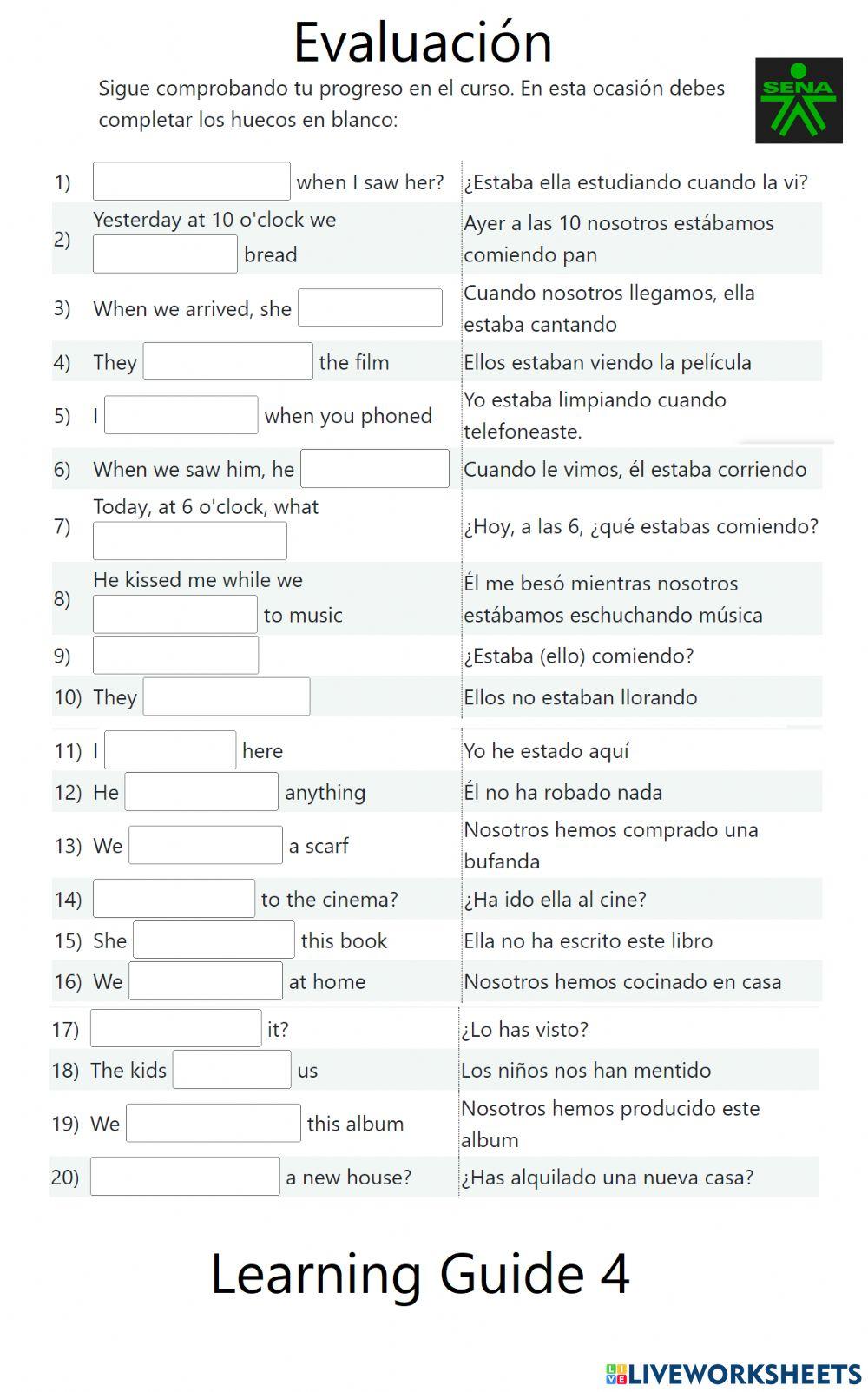 Evalación:  Present Perfect, Present Continuous, and Past tense topics-.