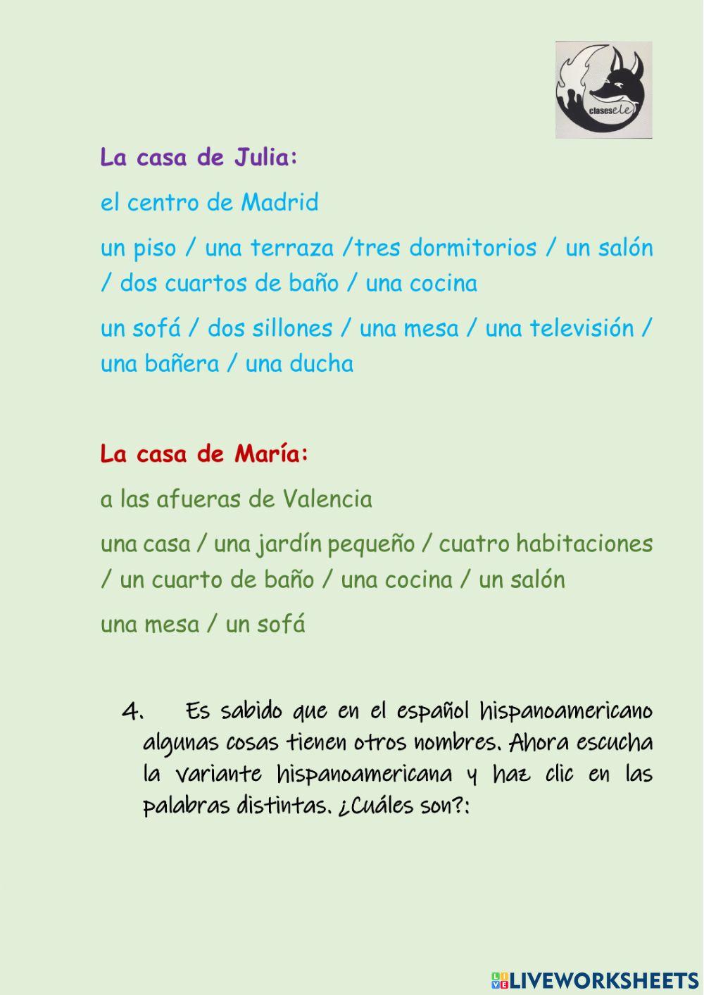 Las casas de María y Julia