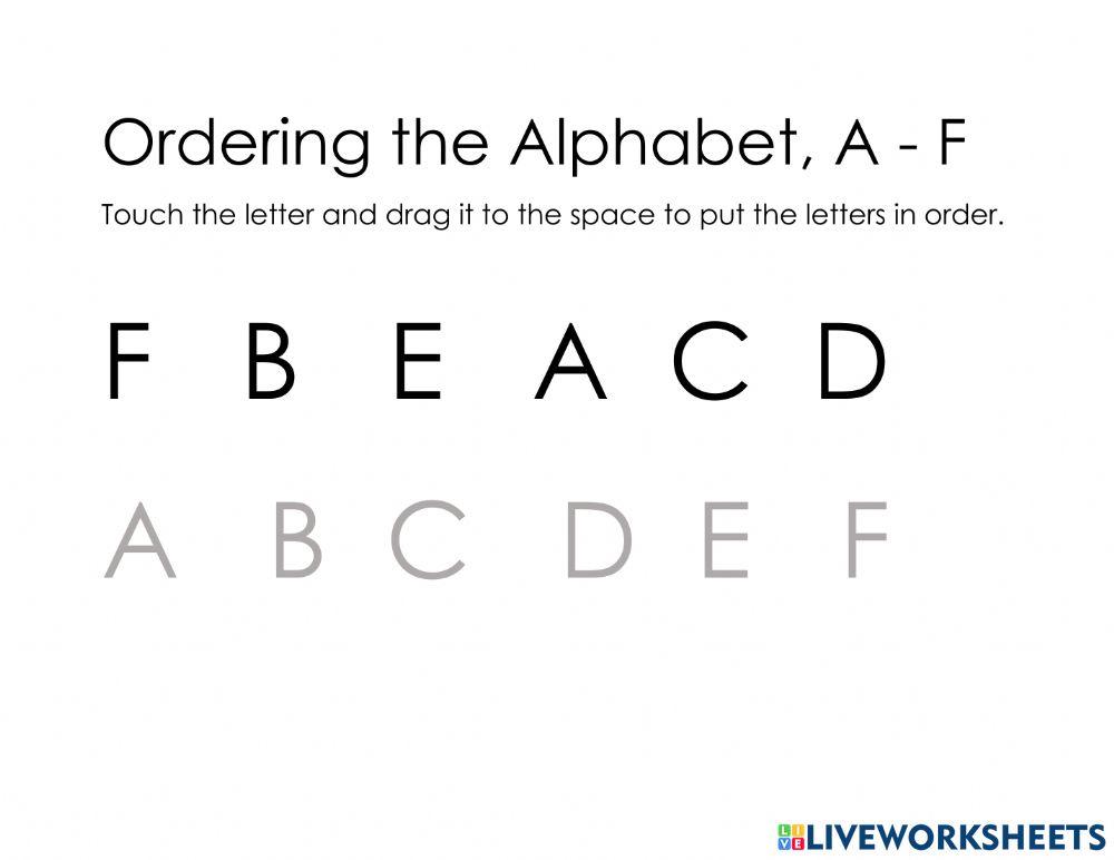 Ordering the Alphabet, A - F