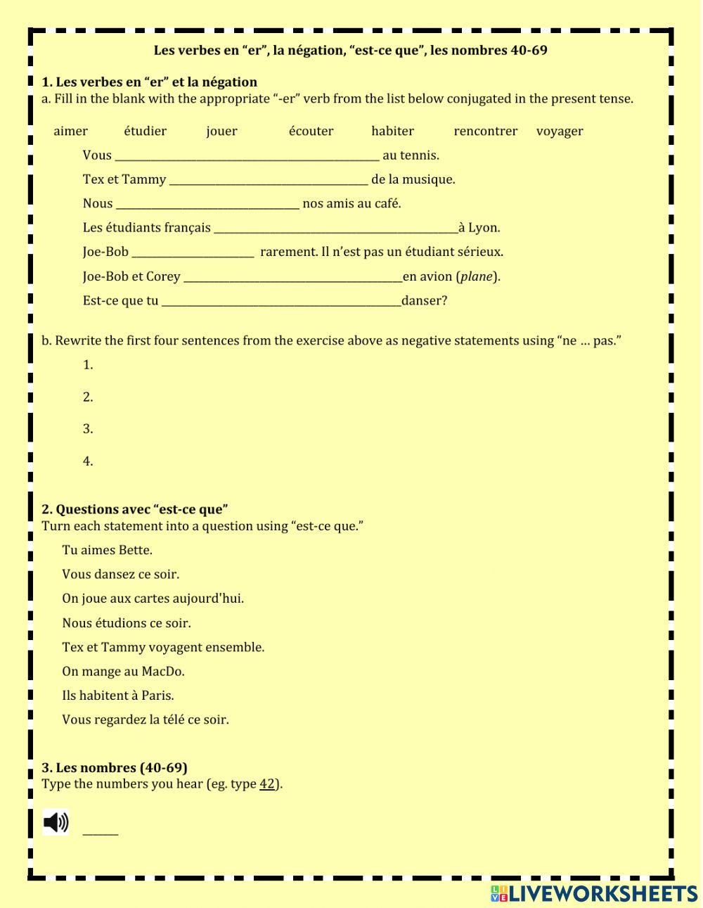 Les verbs en 'er', la négation, est-ce que, les nombres 40-69
