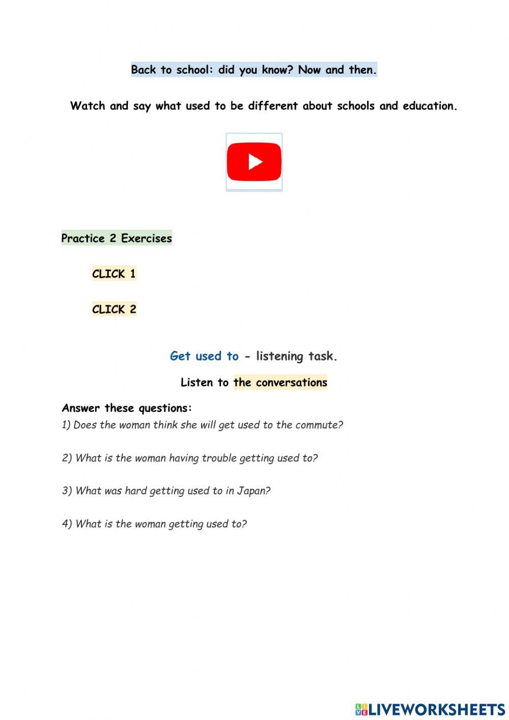 Used to, get-be used to