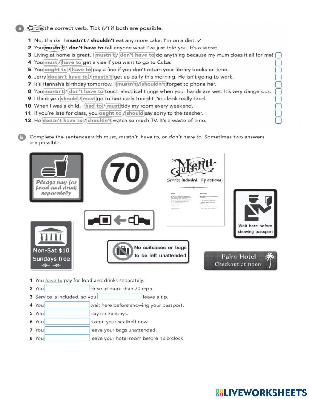 Have to, must, should