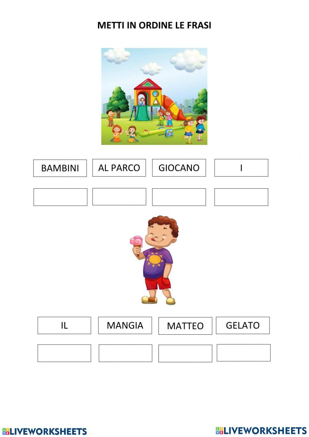 Leggi e  riordina le frasi