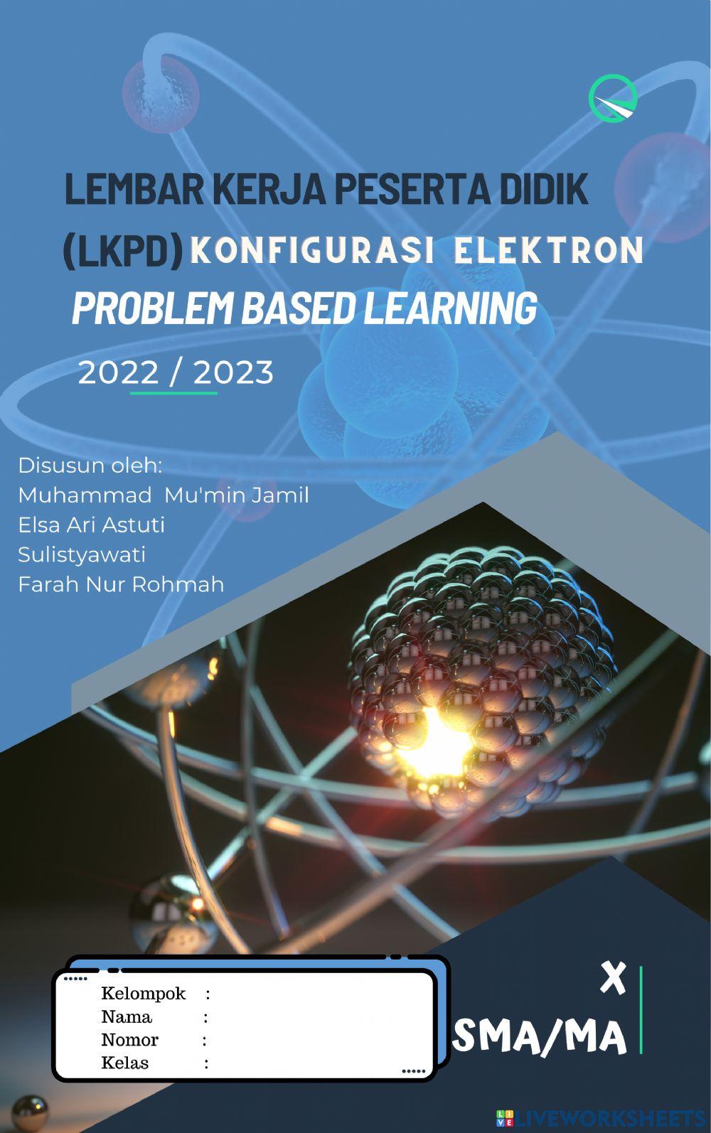 Konfigurasi Elektron (Kimia Kelas X) Konfigurasi Elektron (Kimia Kelas X)