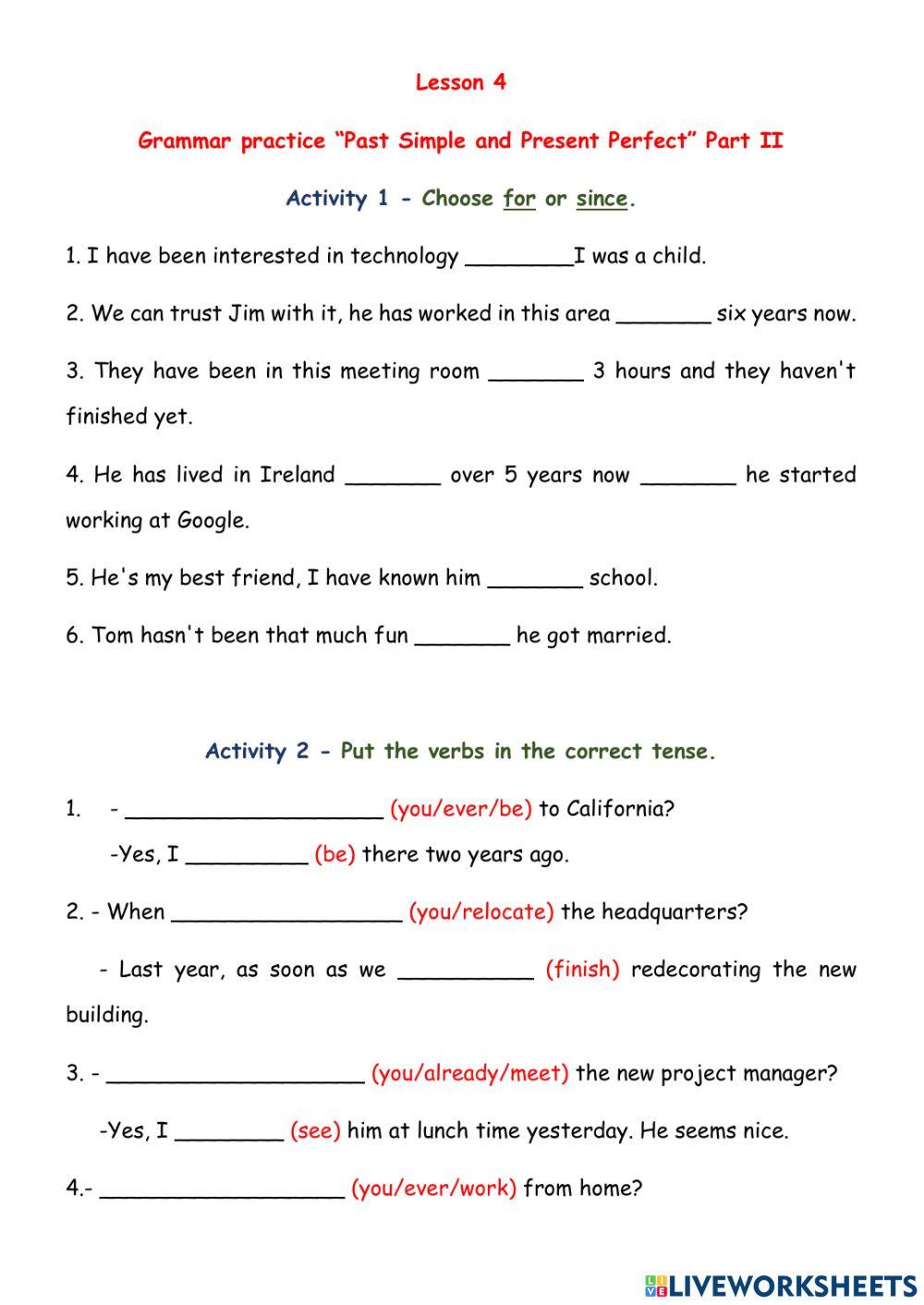 Past Simple or Present Perfect. Part II