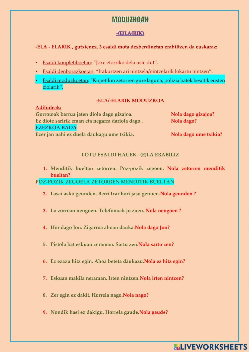 Gerundioa. -ela, -elarik