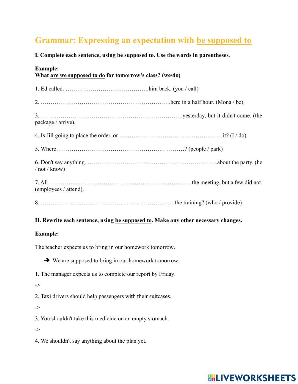 Grammar:Expressing an expectation with be supposed to