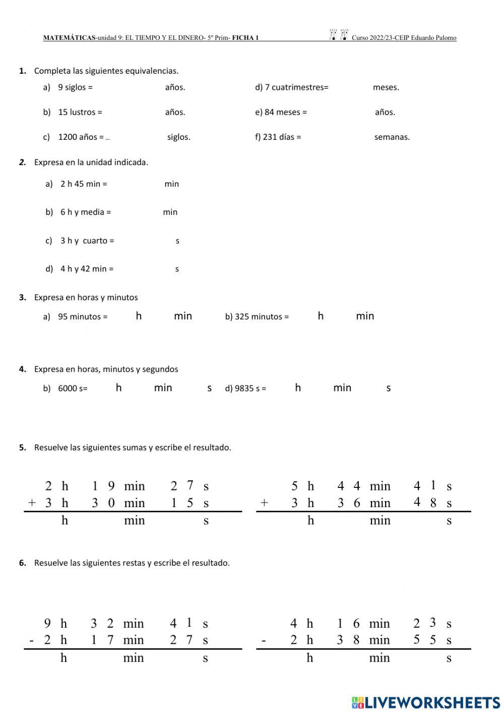 El tiempo y el dinero.