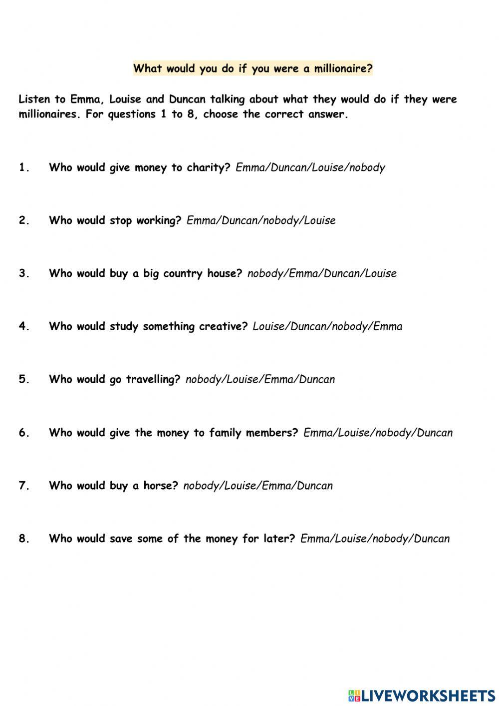 What would you do if you were a millionaire?