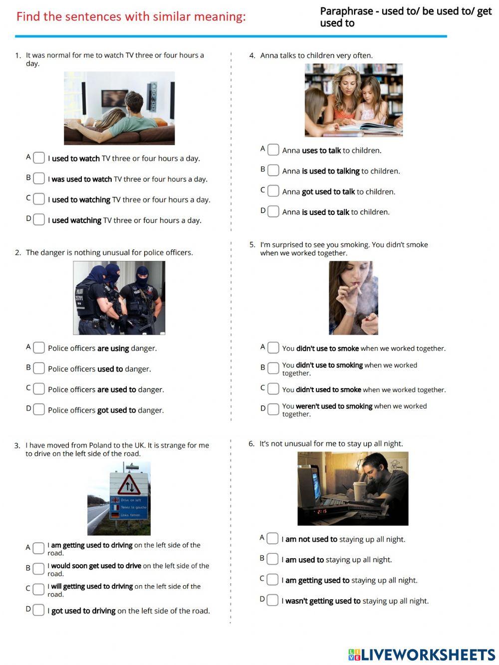 Used to be used to get used to