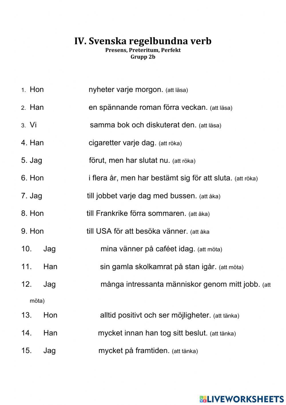 Svenska Regelbundna verb - Presens, Preteritum, Perfekt