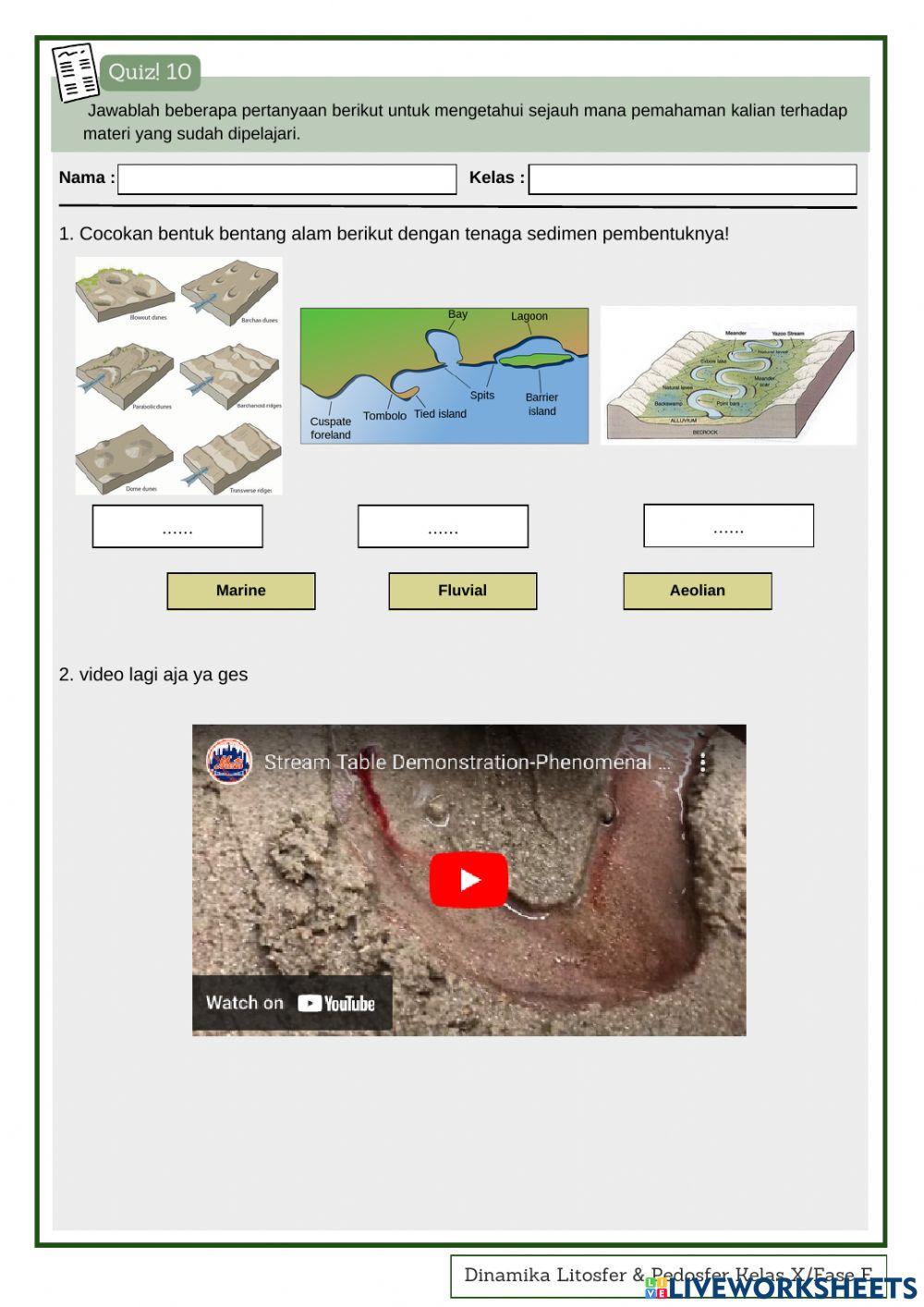 Quiz 8-10 Tenaga Eksogen (Pelapukan, Erosi, dan Sedimentasi)
