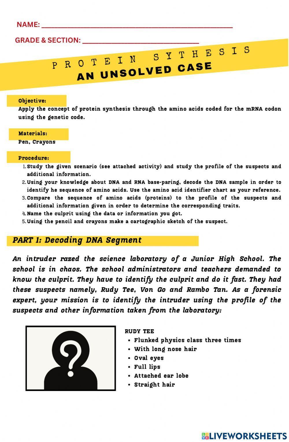 PROTEIN SYNTHESIS: AN UNSOLVED CASE