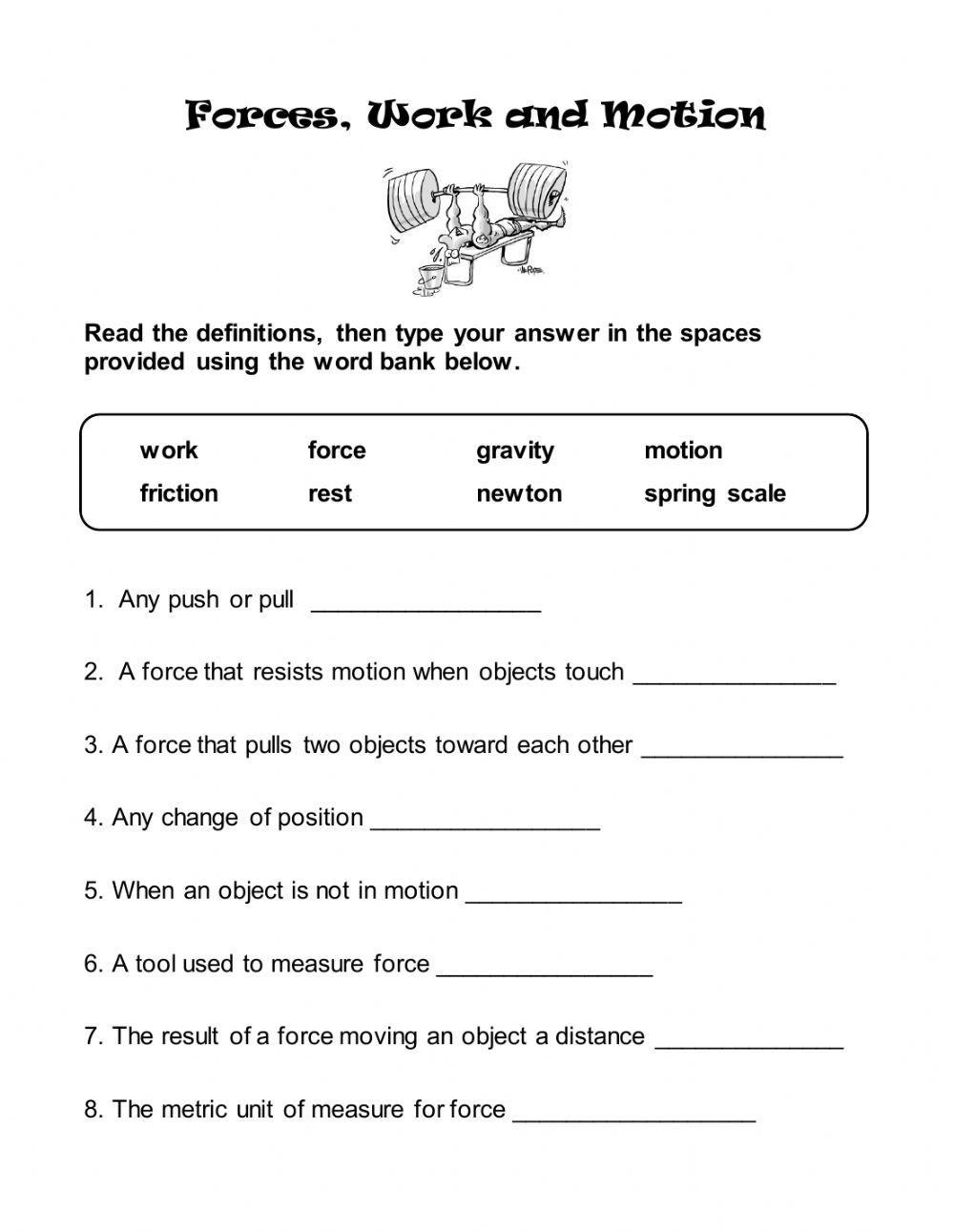 Forces, Work and Motion Forces, Work and Motion