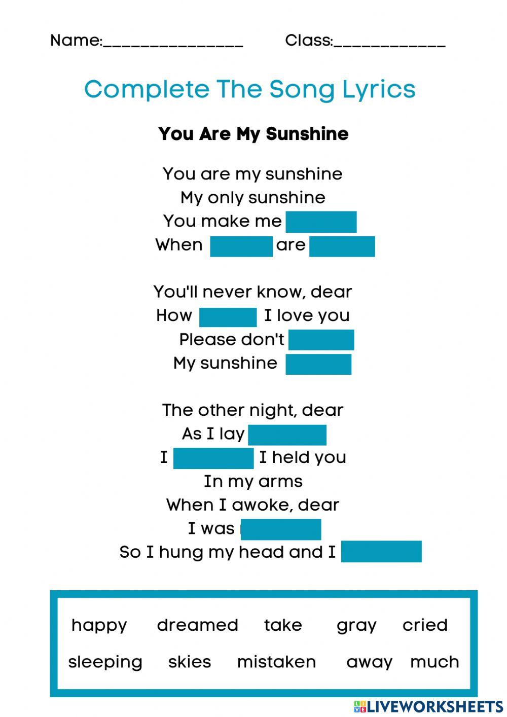 you are my sunshine lyrics - ESL worksheet by vassoula35