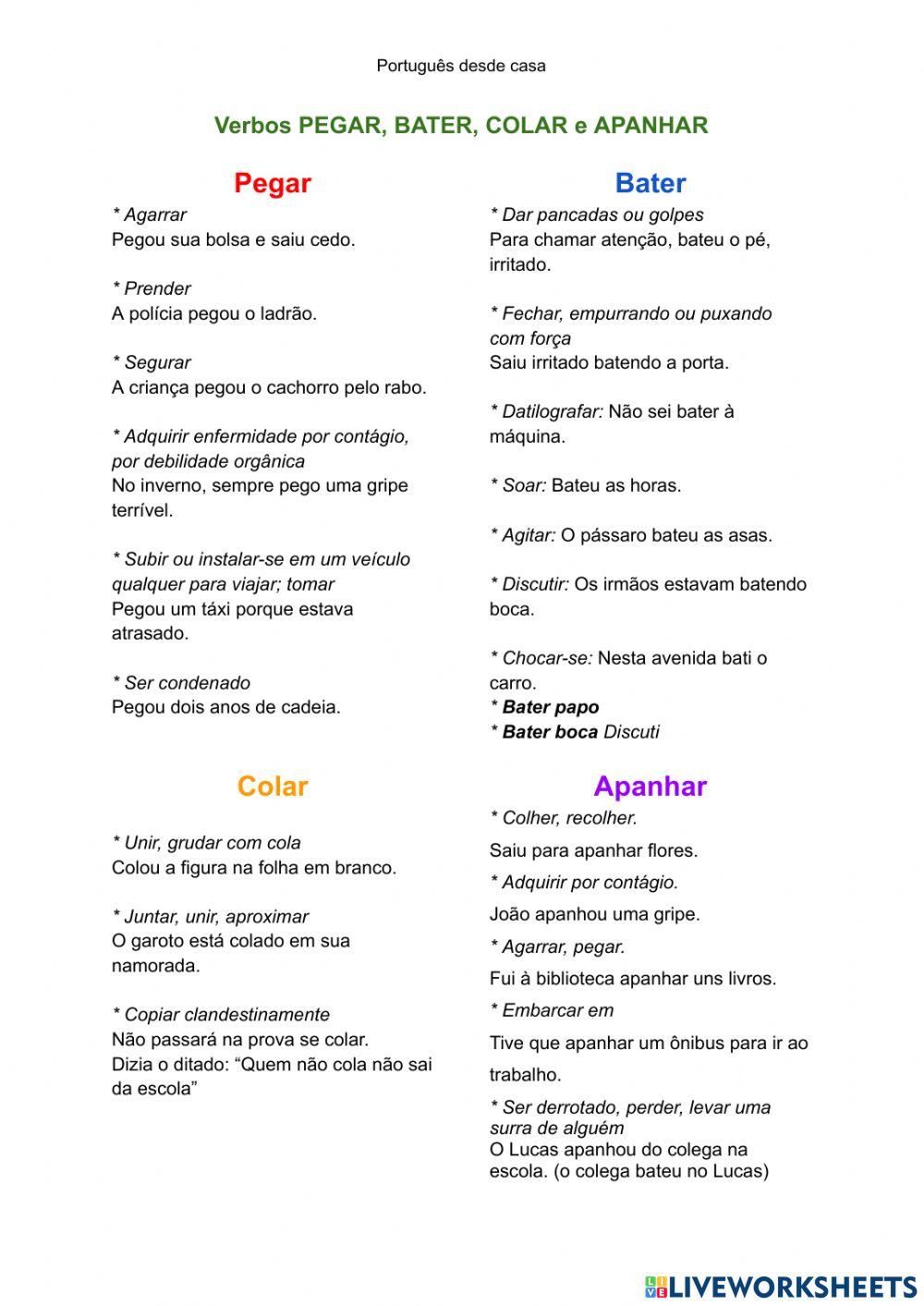 Verbos PEGAR, BATER, COLAR e APANHAR