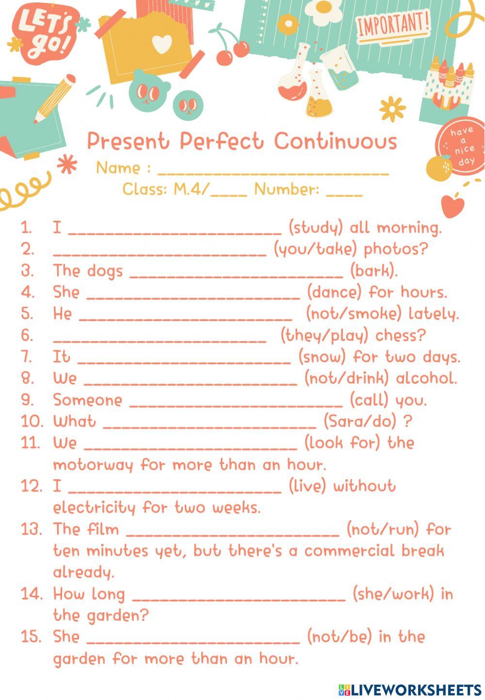 7015641 Present Perfect Continuous Chutinan Chumsri