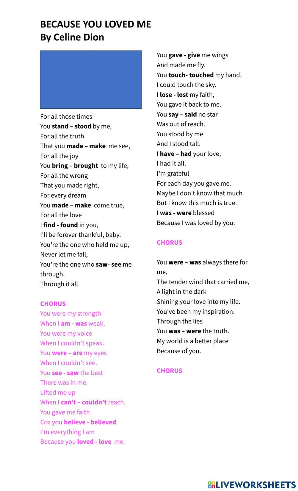 Because you loved me