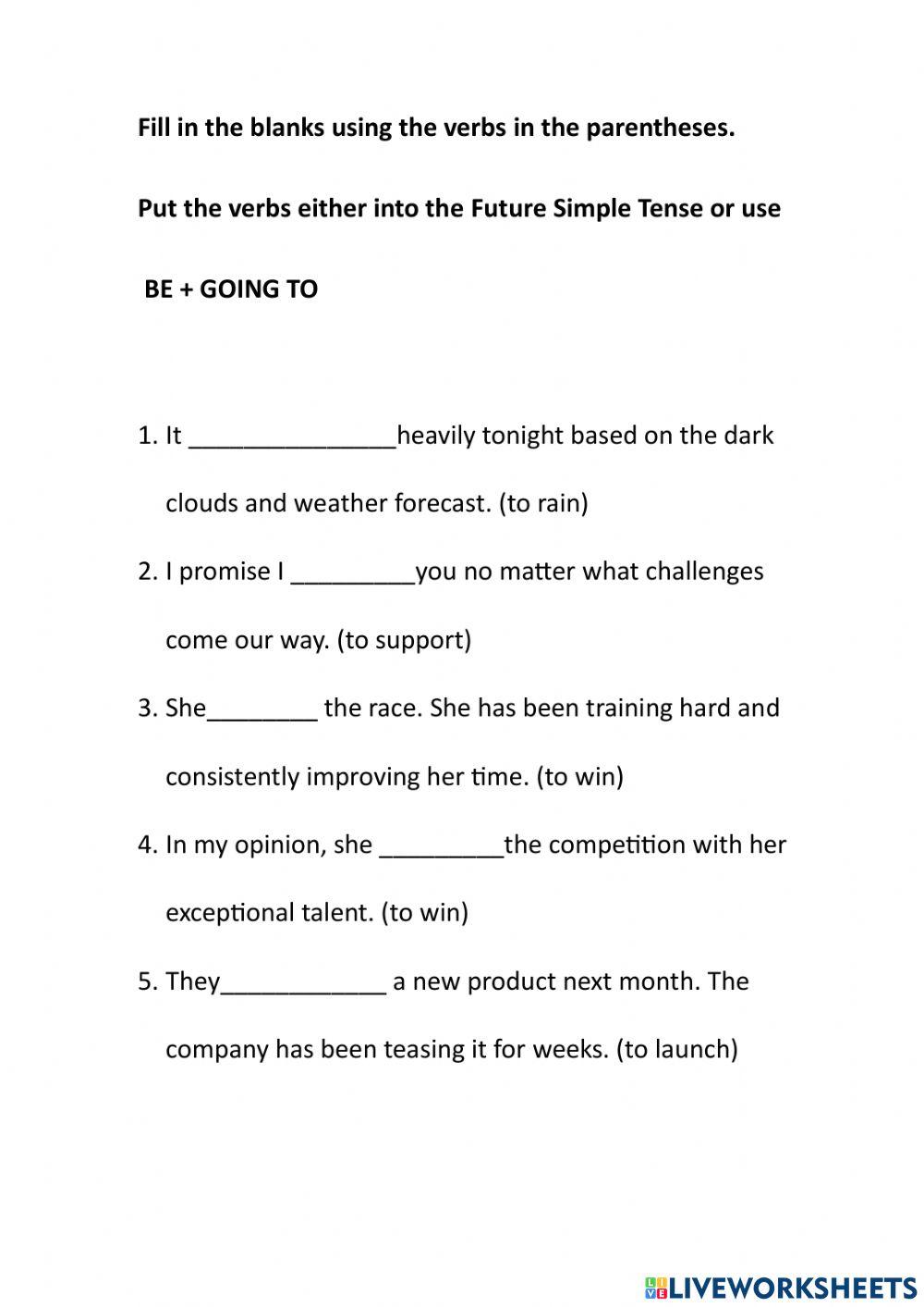 Future Simple or BE + GOING TO