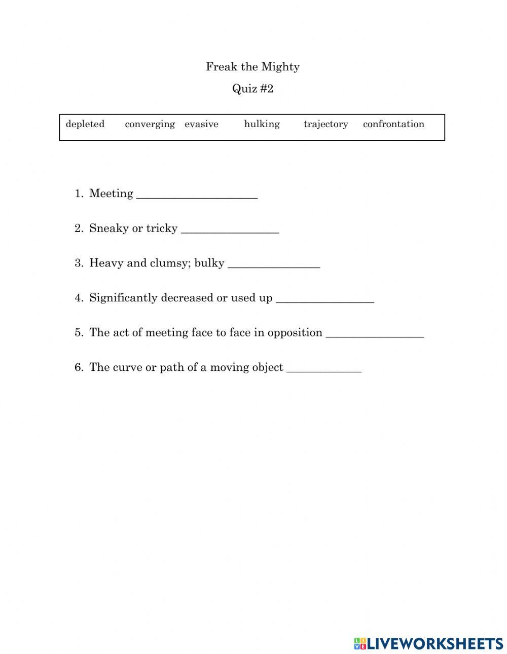 Freak The Mighty Quiz 2 online exercise for Live Worksheets