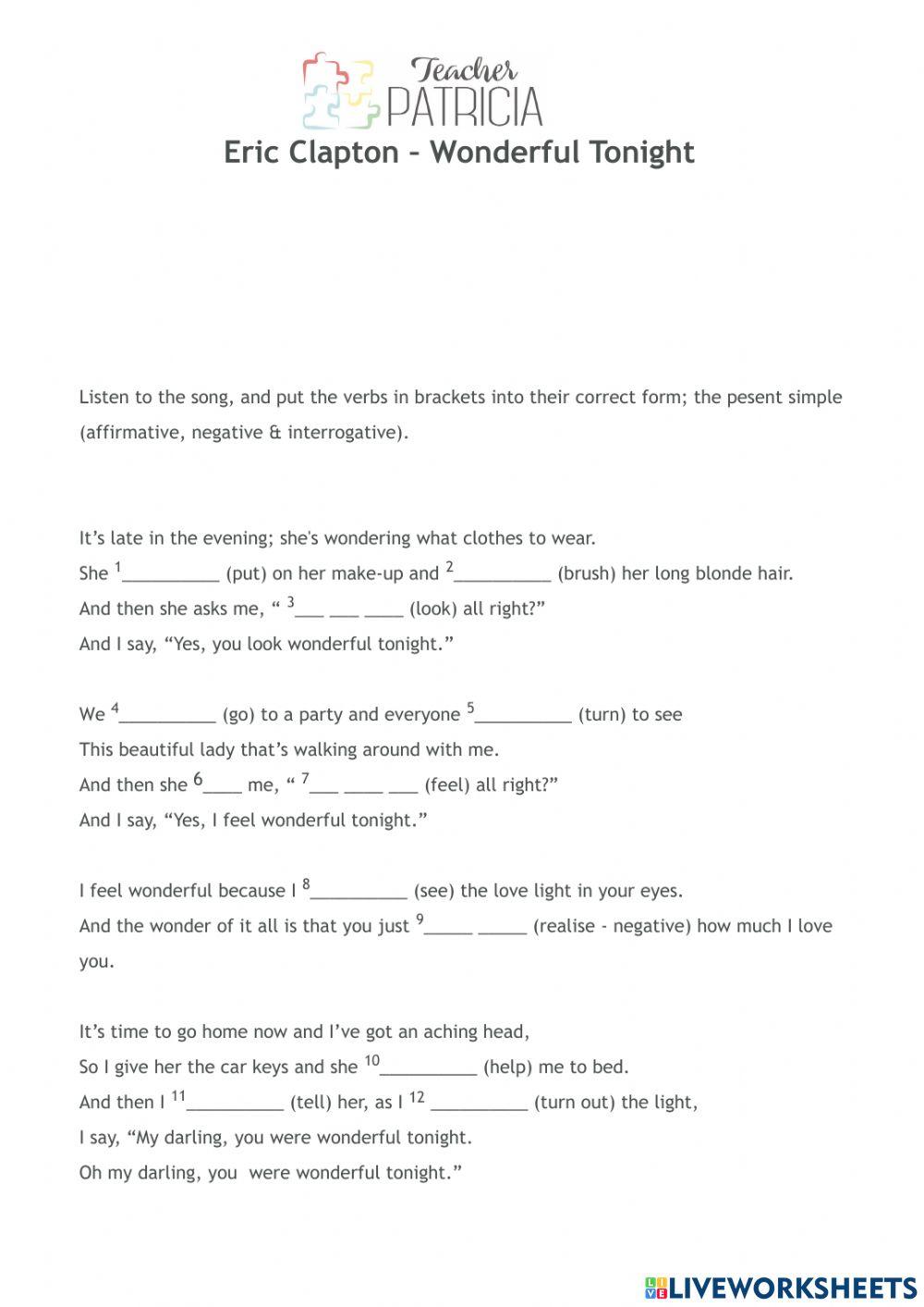 Song: Wonderful Tonight - Eric Clapton