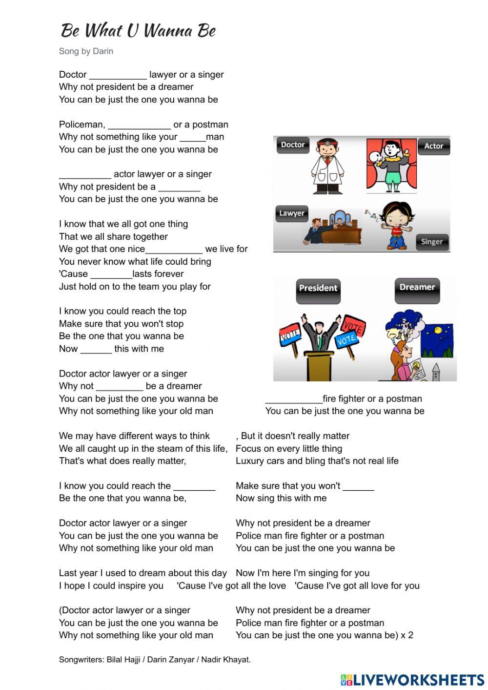 Be What you wanne be song