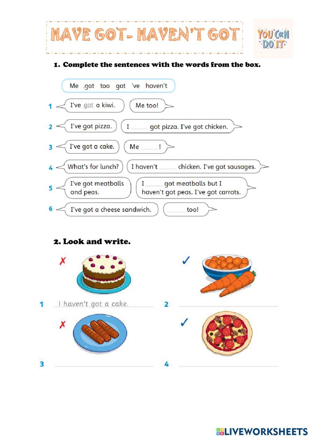 Have got- haven't got