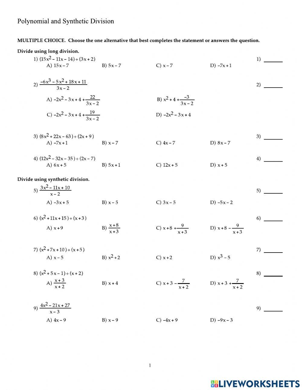Polynomial and Synthetic Division Divide using long Polynomial and Synthetic Division Divide using long