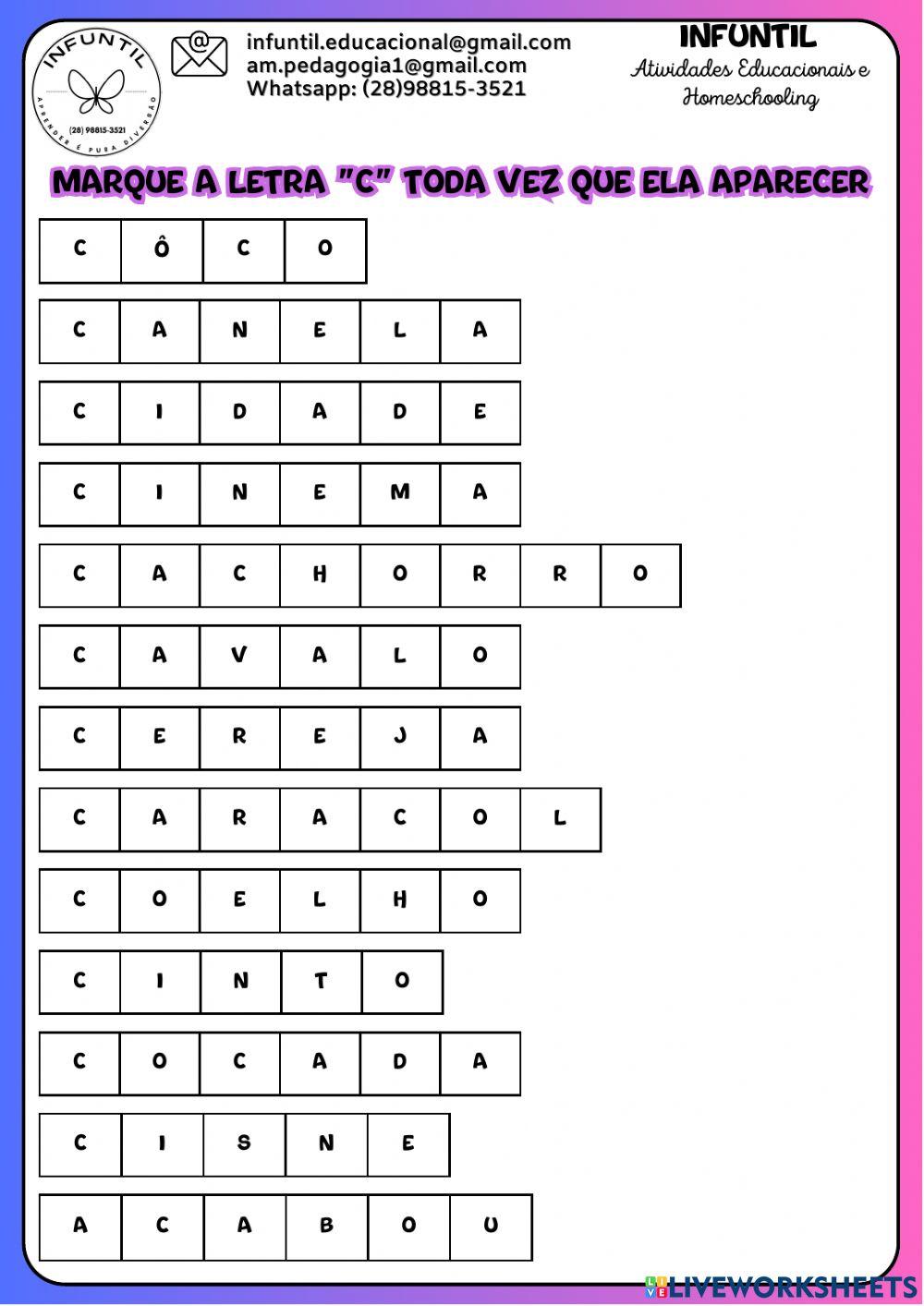Marque a letra c nas palavras