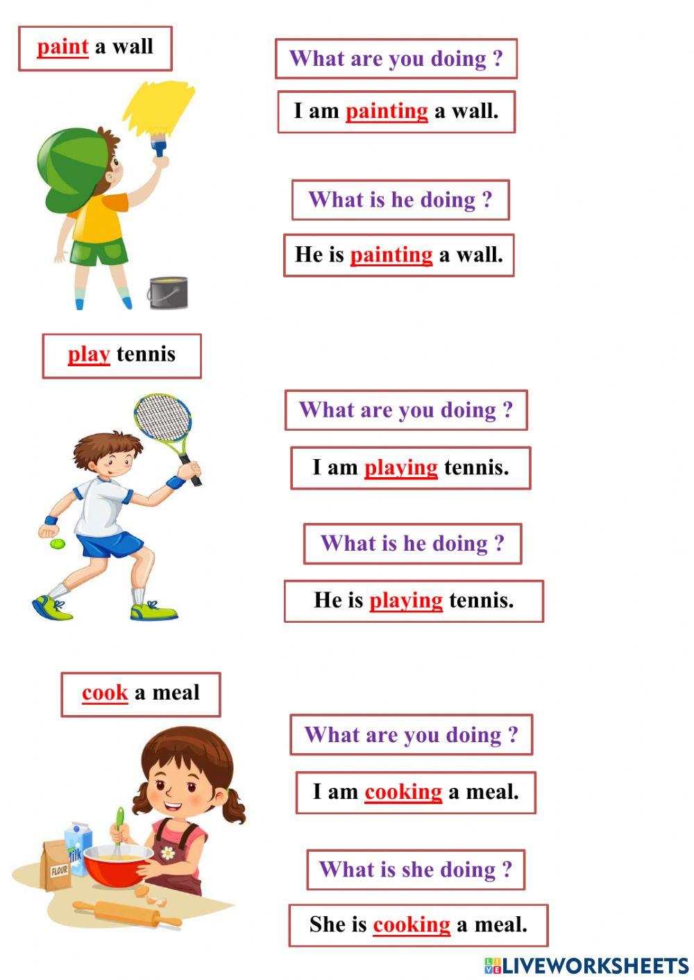 What are you doing - what is he doing - what is she doing