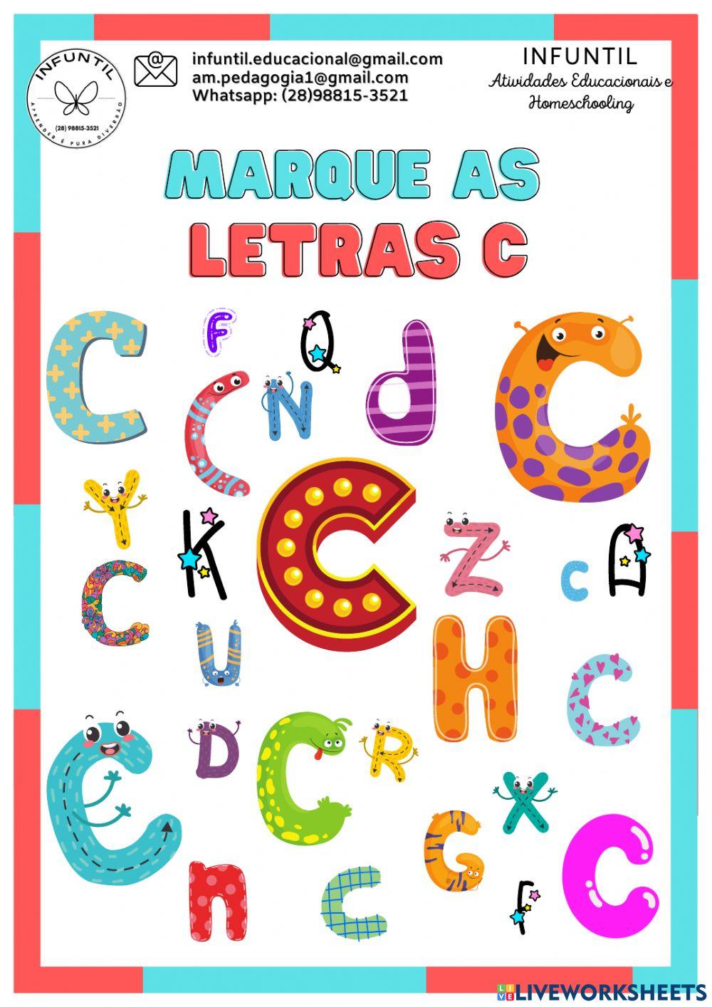 Marque as letrinhas C