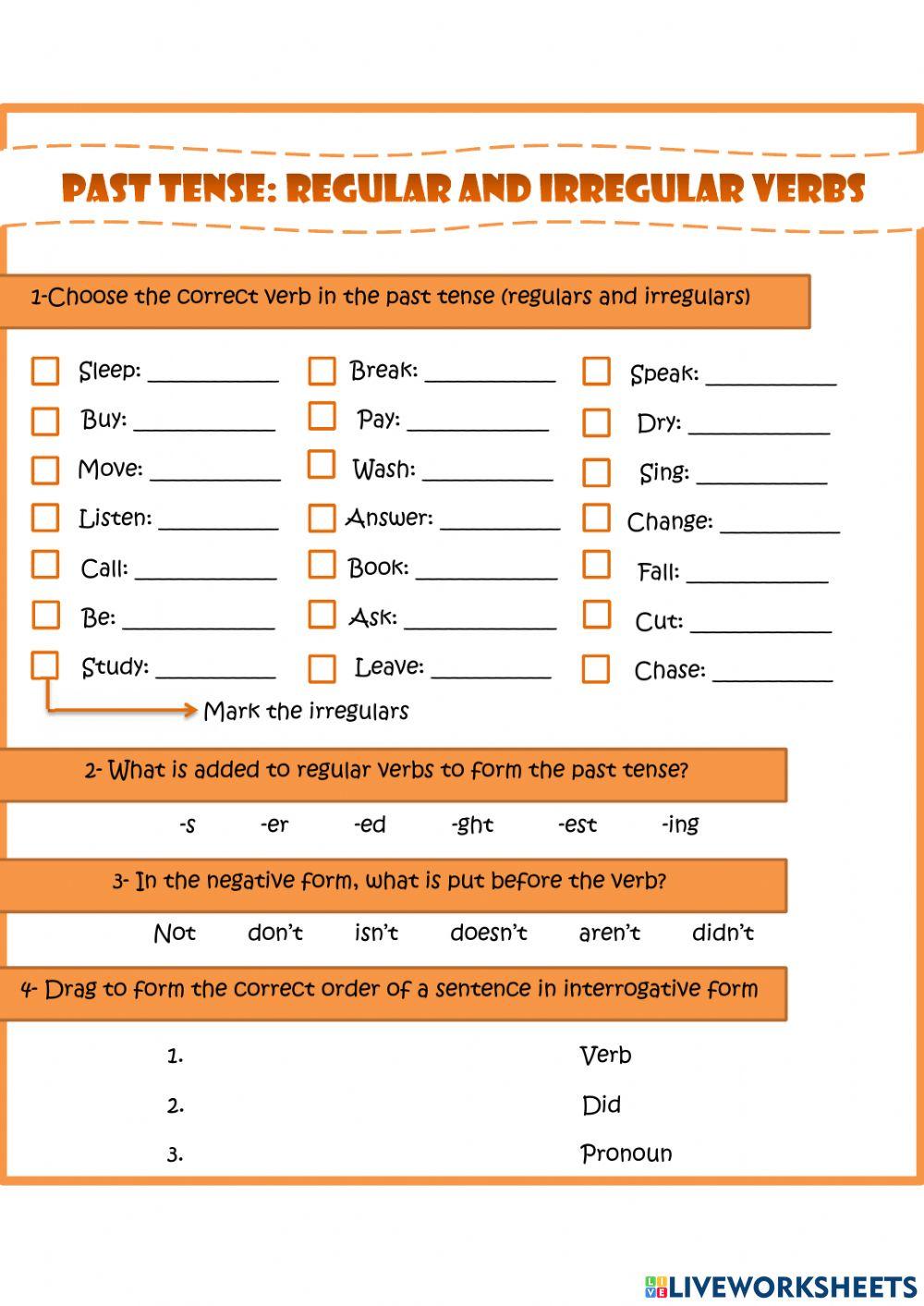 Past tense: regular and irregular verbs Past tense: regular and irregular verbs