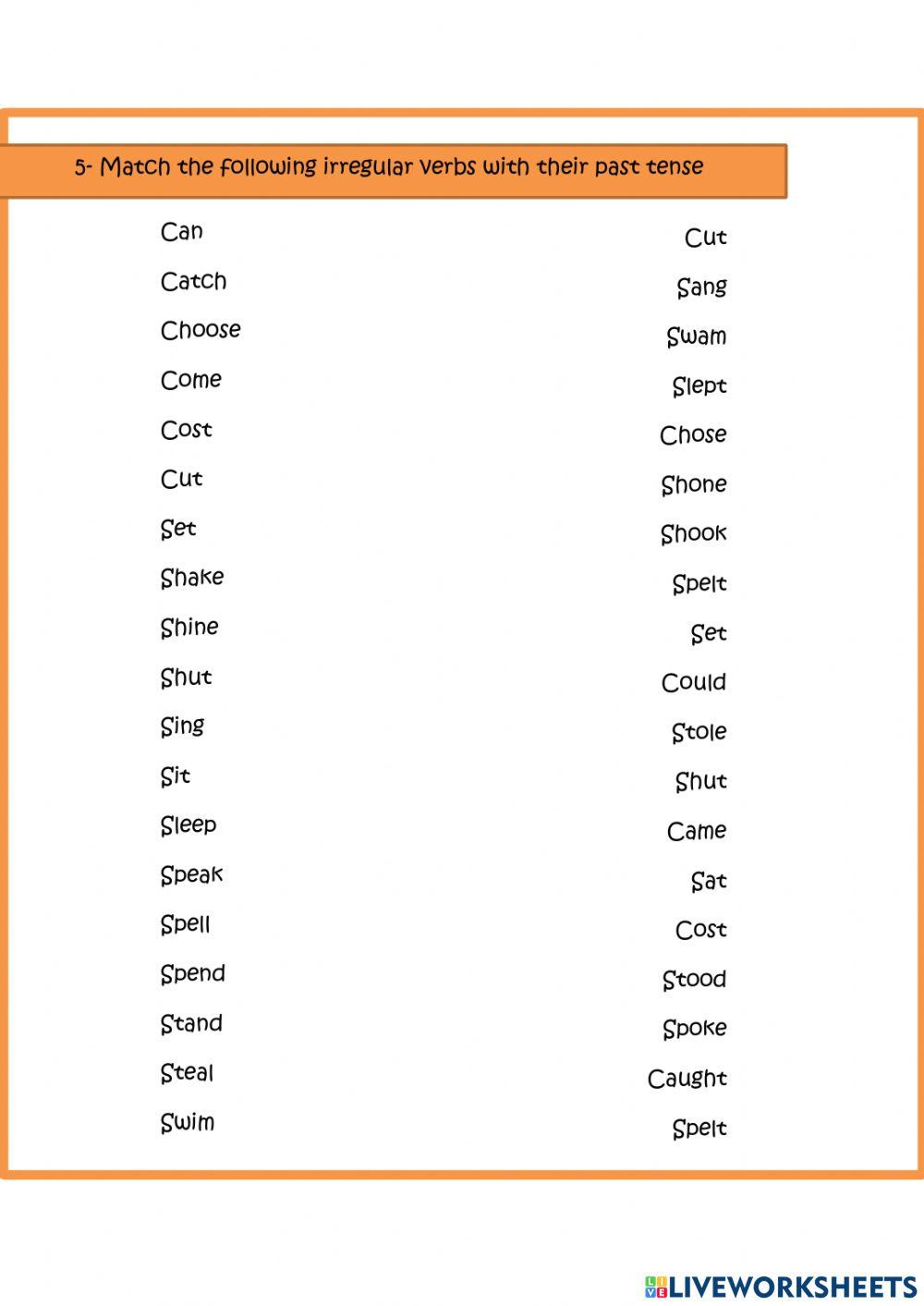 Past tense: regular and irregular verbs Past tense: regular and irregular verbs