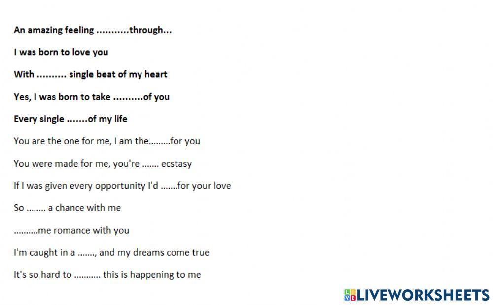 I was born to love you