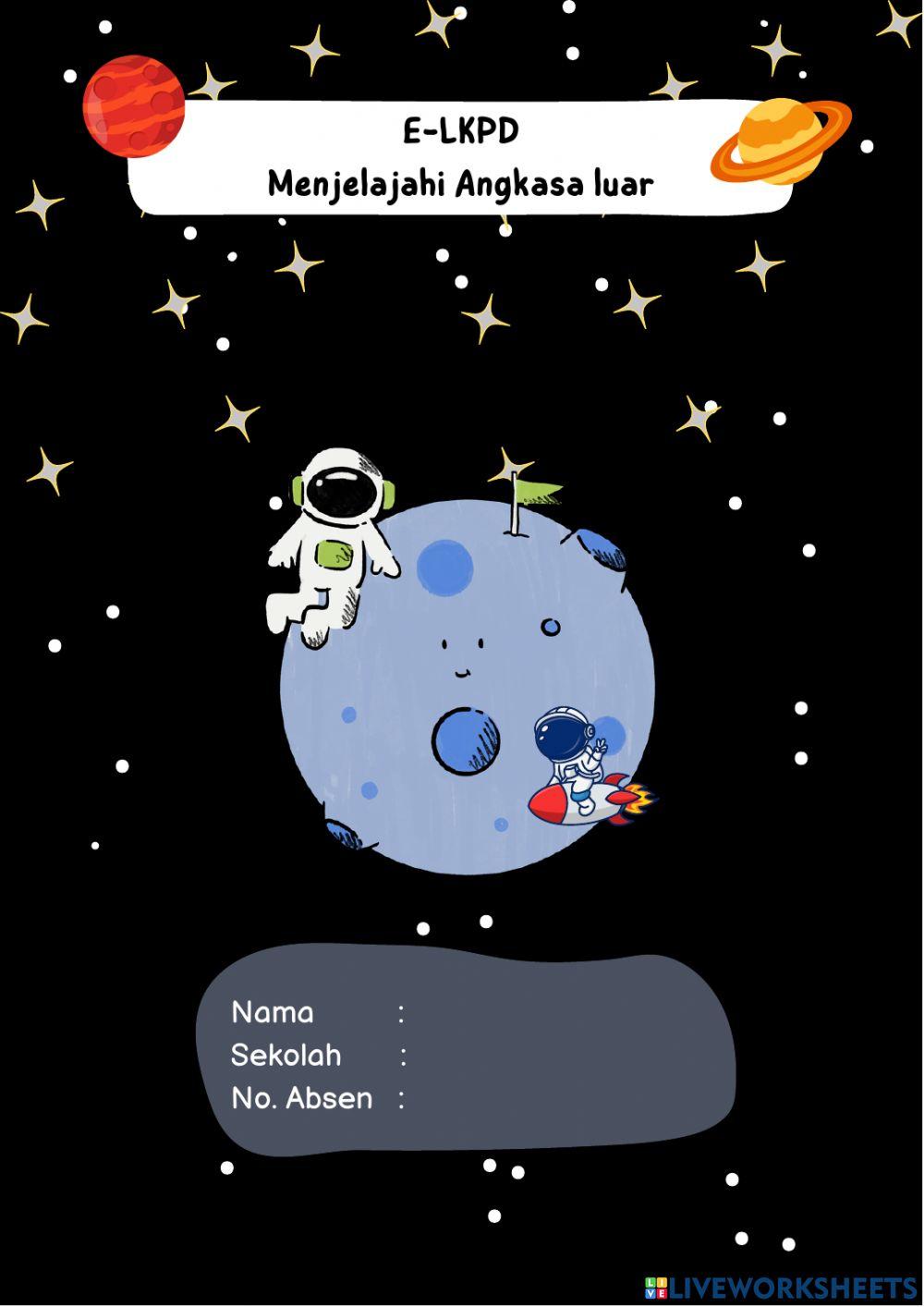 LKPD Menjelajahi Angkasa Luar
