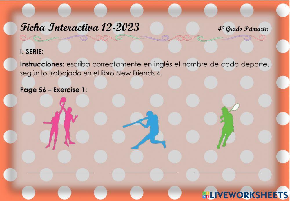 I enjoy playing sports 3. 4°-Ficha12-2023