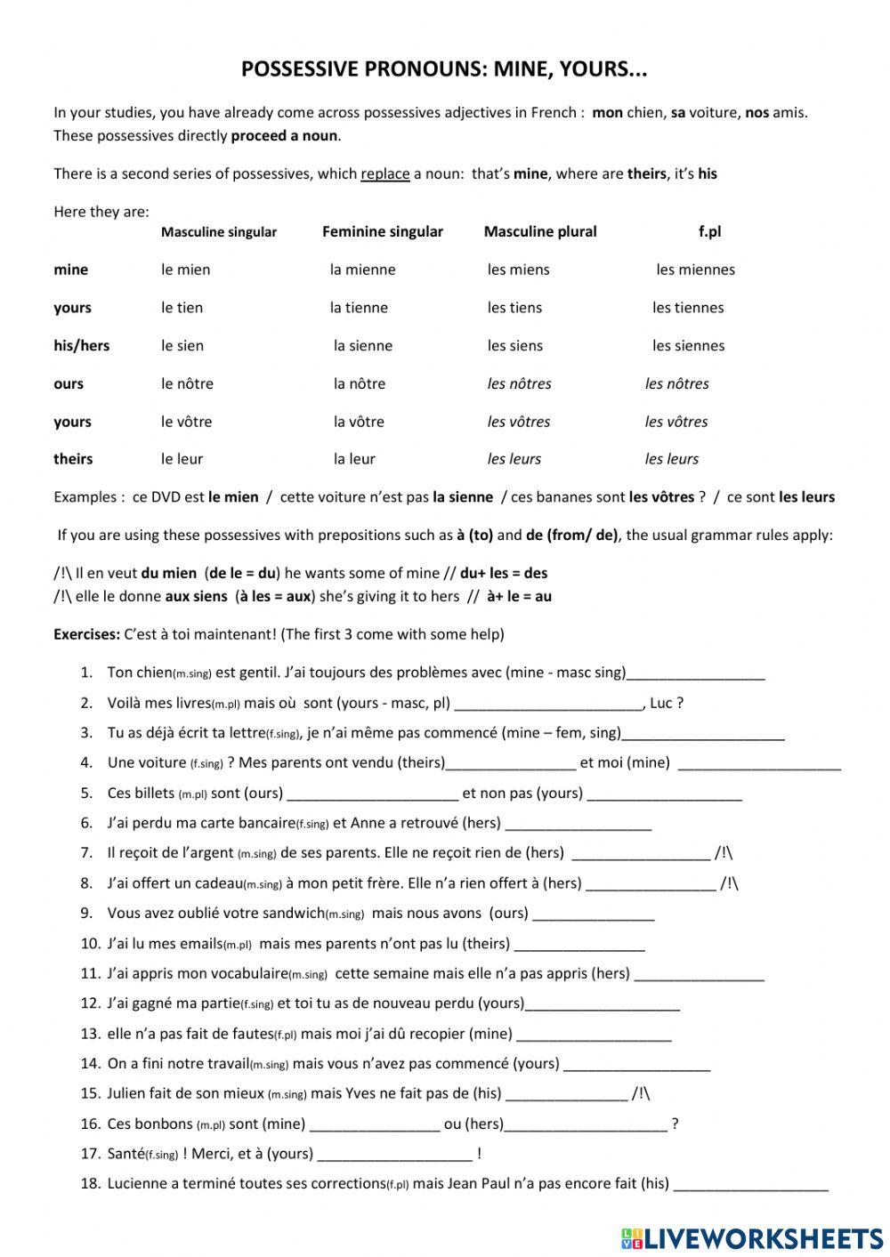 Possessive pronouns: mine, yours...