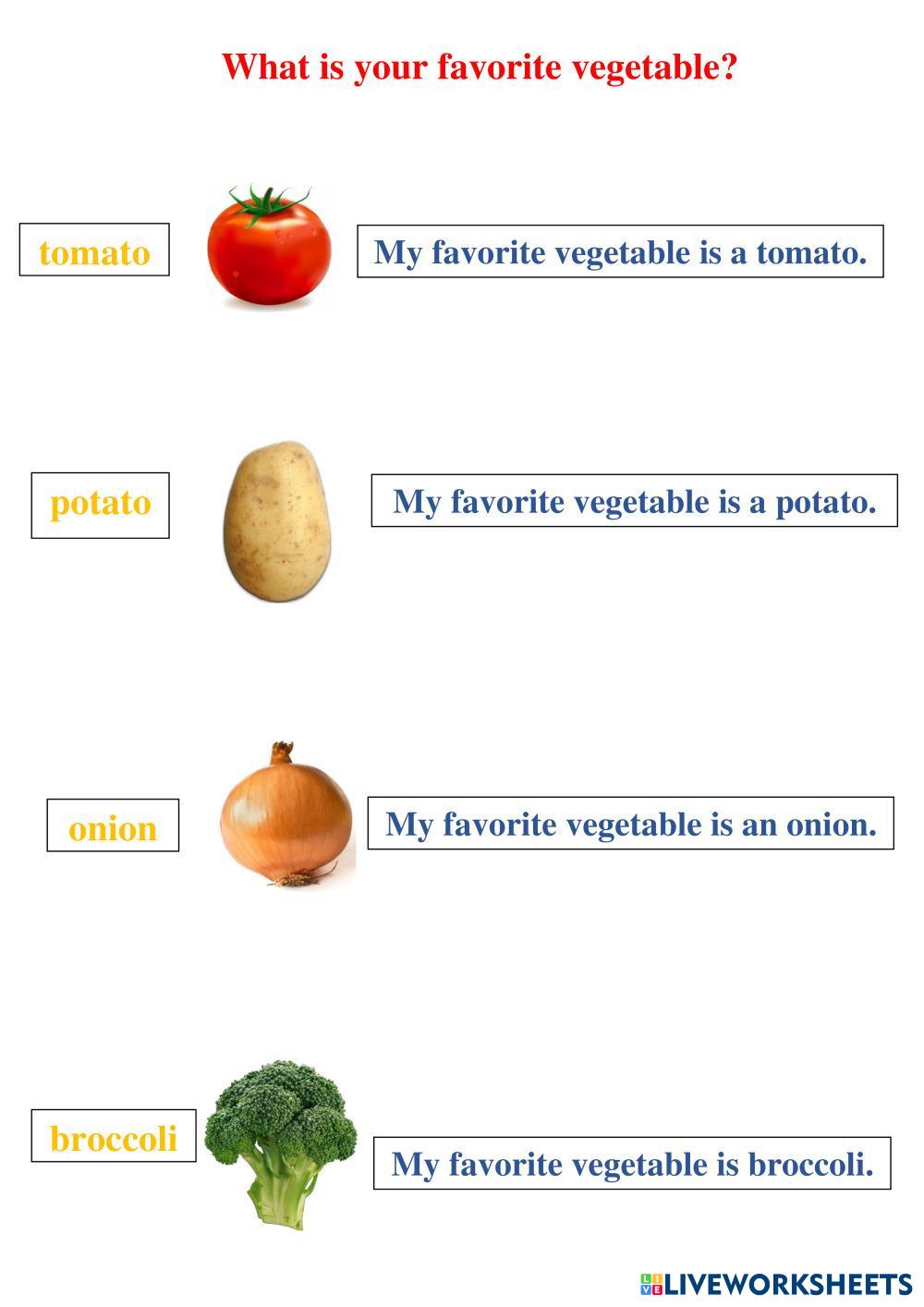 WHAT IS YOUR FAVORITE VEGETABLE 1? Live Worksheets