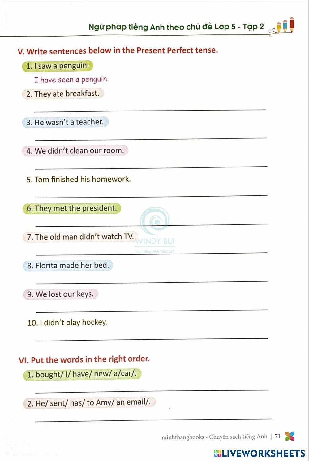Unit 21: Present Perfect ( ) ( ) Live Worksheets