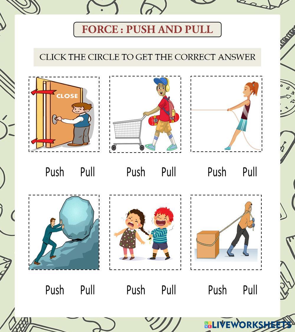 PUSH AND PULL Live Worksheets